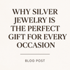 Why Silver Jewelry is the Perfect Gift for Every Occasion Tavshan