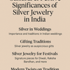 The Cultural & Festive Significance of Silver Jewelry in India